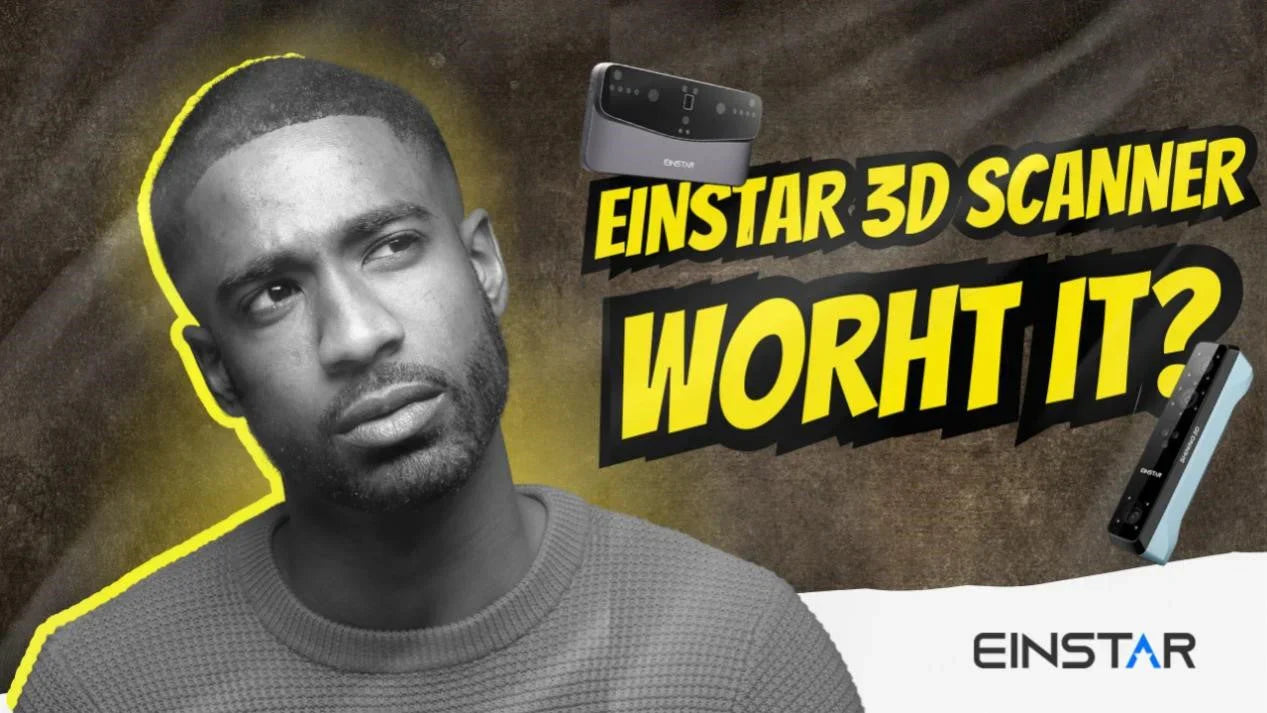 Is EINSTAR 3D Scanner Worth it?